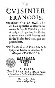Le Cuisinier françois est le premier livre de cuisine