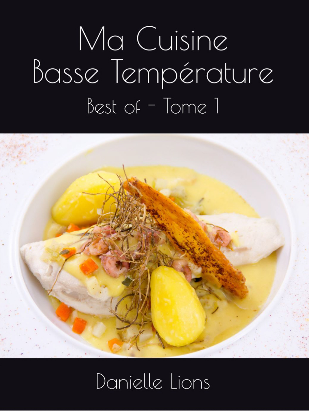 Cuisson Sous Vide Basse Température - [les] Gourmantissimes