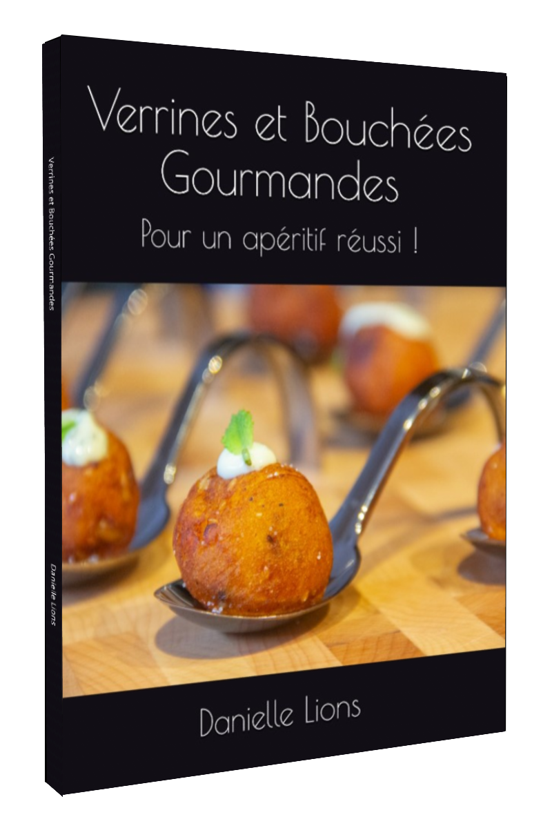 Mon nouveau livre Verrines et bouchées gourmandes pour un apéritif  réussi! est paru! - [les] Gourmantissimes